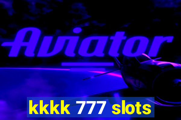 kkkk 777 slots